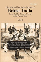 Historical and Descriptive Account of British India: From the Most R [Hardcover] - £36.51 GBP