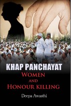 Khap Panchayat : Women and Honour Killing [Hardcover] - £24.08 GBP