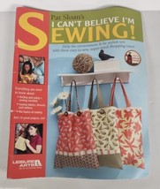 I Can't Believe I'm Sewing! by Pat Sloan. How to Guide to Sewing! - $9.46