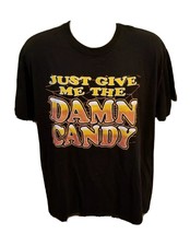 Just Give me the Damn Candy Adult Black XL TShirt - £13.18 GBP