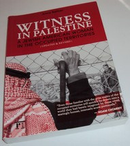 Witness in Palestine: A Jewish American Woman in the Occupied Territories (Book) - £15.14 GBP