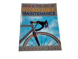 Zinn and the Art of Road Bike Maintenance by Lennard Zinn (2000, Paperback) - £7.98 GBP