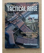 Gun Digest Book of the Tactical Rifle : A User&#39;s Guide by Patrick Sweene... - $43.50 CAD