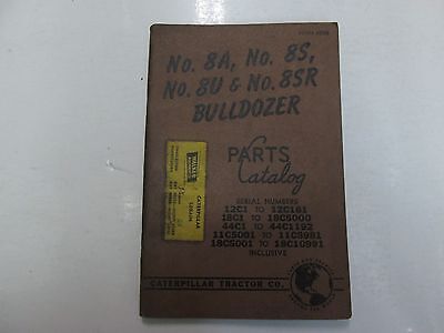 Caterpillar 8A 8S 8U 8SR Bulldozer Part Catalog Manual 12C1 18C1 44C1 11... - $8.82