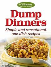 Dump Dinners (Dump Cookbooks) Publications International Ltd. - $7.25
