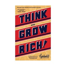 Think and Grow Rich: The Original, an Official Publication of the Napoleon Hill  - £15.70 GBP