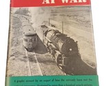 S Kip Farrington 1944 Railroads at War WW II Railroading Hardcover w Dus... - $9.85
