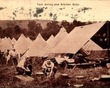 Vtg Postcard 1917 WW1 Soldier Camp - Tent Airing and Kitchen Duty  - £4.23 GBP