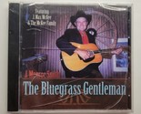 The Bluegrass Gentleman J. Monroe Smith (CD, 1994) - $9.89