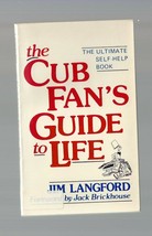 Baseball: The Cub Fan&#39;s Guide To Life Jim Langford 1ST Pb 1984 Ex+++ Diamond - £16.95 GBP