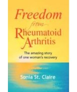 2008 PB Freedom from Rheumatoid Arthritis: The Amazing Story of One Woma... - $15.97