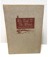 We Took to The Woods 1942 Vintage Book Louise Dickinson Rich First Editi... - $12.11 CAD