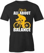 LIFE IS ABOUT BALANCE BICYCLE TShirt Tee Short-Sleeved Cotton CLOTHING S... - £14.14 GBP+