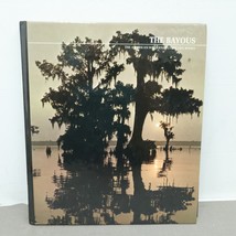 The Bayous The American Wilderness Time-Life Books by Peter Feibleman Hardcover - £4.64 GBP