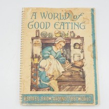 A World Of Bon Manger 1951 Recipes From Around the World By Heloise Fros... - $43.93