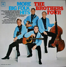 More Big Folk Hits [LP] The Brothers Four - $12.99