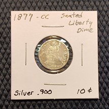 1877-CC Seated Liberty Dime Carson City Mint Nevada 10¢- Type 5 Legend O... - $39.20