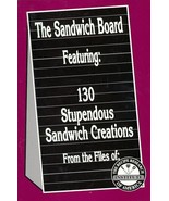 The Sandwich Board Featuring : 130 Stupendous Sandwich Creations Schisse... - $45.49