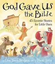 God Gave Us the Bible: Forty-Five Favorite Stories for Little Ones [Hard... - £8.83 GBP