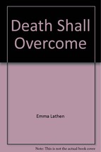 Death Shall Overcome; a John Putnam Thatcher Mystery [Paperback] Lathen, Emma - £7.69 GBP