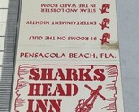 Matchbook Cover  Sharks Head Inn  Motel, Restaurant Pensacola Beach, FL ... - $12.38