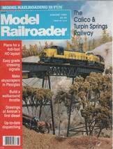Model Railroader Magazine August 1992 The Calico &amp; Turpin Springs Railway - $2.50