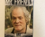Lost Trading Card Season 3 #65 Mr Friendly - $1.97
