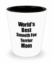 Smooth Fox Terrier Mom Shot Glass Worlds Best Dog Lover Funny Gift For Pet Owner - £10.26 GBP