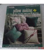 Pillow Making: A Guide for Beginners [Pamphlet] Weyburn, Sandy - £3.09 GBP