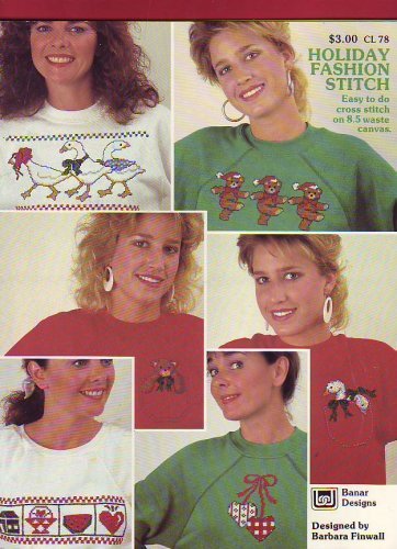 Holiday Fashion Stitch: Easy to Do Cross Stitch on 8.5 Waster Canvas [Pa... - $2.92