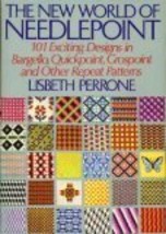 The New World of Needlepoint: 101 Exciting Designs in Bargello, Quickpoi... - $2.47