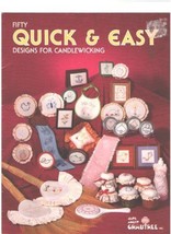Fifty Quick &amp; Easy Designs for Candlewicking [Paperback] Jane Arlyn Crab... - $3.95