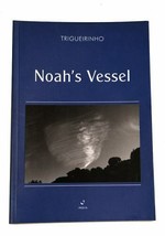Noah&#39;s Vessel by Trigueirinho Netto (English) Paperback Book - $4.69