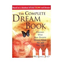 The Complete Dream Book: Discover What Your Dreams Reveal About You and Your Lif - $21.00