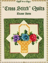Cross Stitch Quilts In A Day Eleanor Burns Wallhangings Borders Pattern - $14.99