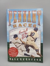 Pennant Races : Baseball at It&#39;s Best by Dave Anderson 1995, Trade Paper... - $3.10