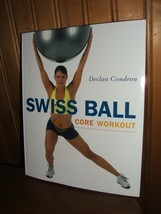 Swiss Ball Core Workout By: Declan Condron Exercise Book Paperback (New) - £3.93 GBP