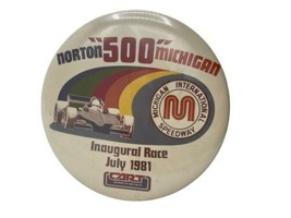 Norton 500 Michigan Inaugural Race Button 1981 Speedway 3&quot; Indy - £12.78 GBP