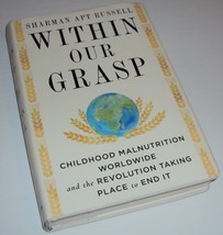 Within Our Grasp: Childhood Malnutrition Worldwide Sharman Apt Russell B... - £9.67 GBP