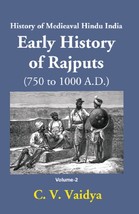 History of Medieaval Hindu India: Early History of Rajputs (750 to 1000 A.D.) Vo - £20.82 GBP