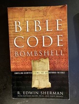 Bible Code Bombshell By R Edwin Sherman Pb 2006 2nd Print - $4.50