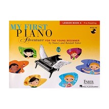 My First Piano Adventure for the Young Beginner: Lesson Book A: Pre-Reading Nanc - $10.00