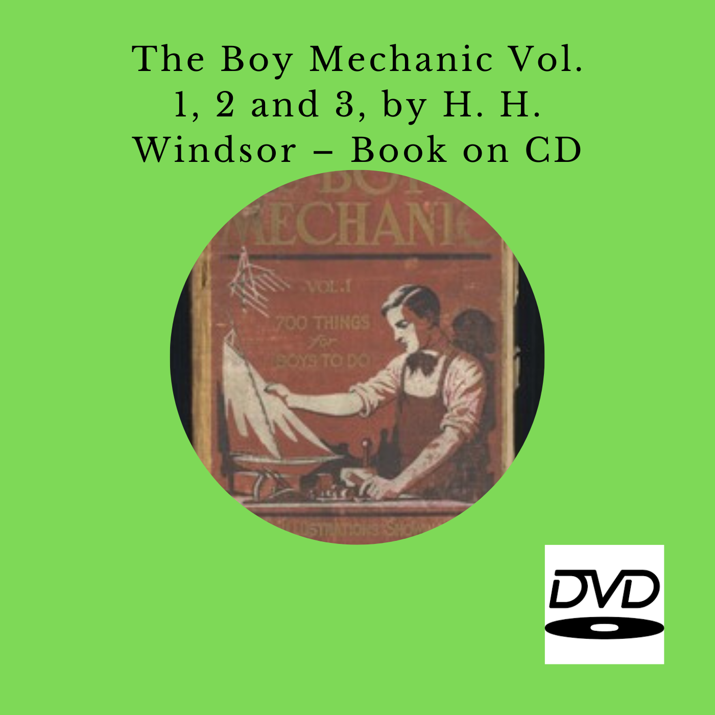 Collection The Boy Mechanic by Henry Haven ** CDROM ** (FREE SHIPPING) - $2.90
