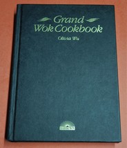 The Grand Wok Cookbook by Olivia Wu (1984, Hardcover Book) - £4.75 GBP