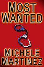 Most Wanted : A Novel of Suspense by Michele Martinez - Hardcover - Like New - £2.37 GBP