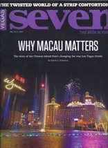 WHY MACAU MATTERS  @ VEGAS SEVEN  Magazine May  2013 - £6.20 GBP