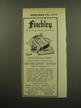 1959 Finchley Broadcloth Shirts Ad - Finchley Unique Among America&#39;s finest  - £14.77 GBP