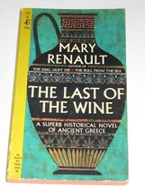 The Last of the Wine [Unknown Binding] Mary Renault - $17.55