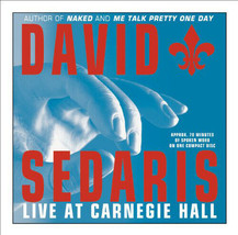 DAVID SEDARIS Live At Carnegie Hall CD Comedy Spoken Word AMY SEDARIS - $2.27