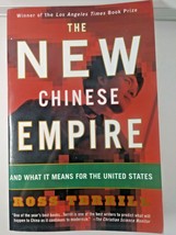 The New Chinese Empire: And What It Means For The United States, Ross Terrill - £1.58 GBP